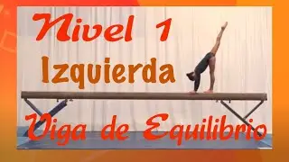 Viga Nivel 1 Viga de Equilibrio  Level 1 Balance Beam Routine IZQUIERDA gymnastics official GIMNASIA