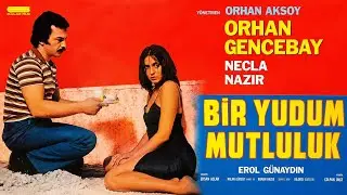 BİR YUDUM MUTLULUK 1982 (TÜRK FİLMİ) ORHAN GENCEBAY&NEJLA NAZIR#orhangencebay #keşfet