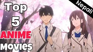 My Top 5 Anime Movie’s - WEEB NEPAL