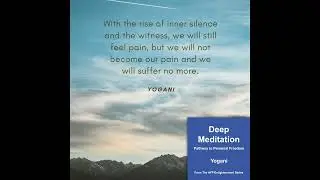 Deep meditation and the end of suffering