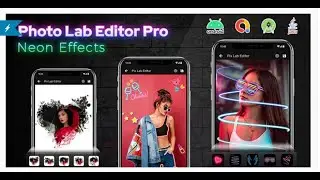 Photo Lab Editor Pro - Neon Effects - Photo Editor