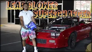 SUPERCHARING my car with a LEAF BLOWER!