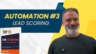 Automation #3: Lead Scoring | The Top 20 CRM Automations in the World
