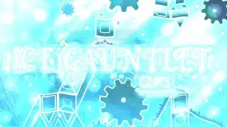 НЕУЖЕЛИ!!! СПУСТЯ СТОЛЬКО ВРЕМЕНИ!!! Отбор на айс гаунглет гдмс! // [Geometry Dash]