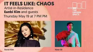 Eunbi Kim in Residence: It Feels Like CHAOS 🪐