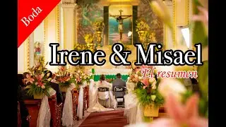 Irene & Misael el resumen
