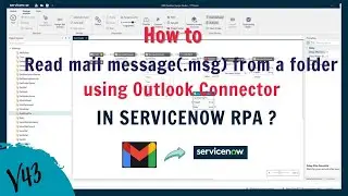 How to read message (.msg)  from a folder | Outlook Connector #snow #rpa