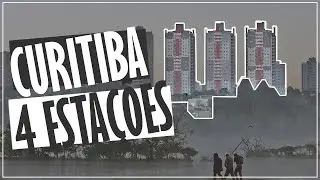 💣🔥 MOTIVOS para NÃO MORAR em CURITIBA PR