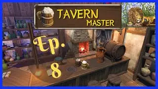 A More Centralized, Efficient Setup! - Tavern Master: Ep 8