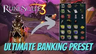 The ULTIMATE Banking Preset - High Level PvM Tips - RuneScape 3