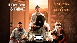 JL - Vivências & Negocios - Part. Don L & Kiel Mc