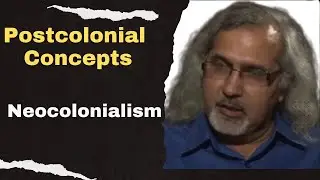 Neo-Colonialism: Postcolonial Theory concepts | Postcolonialism