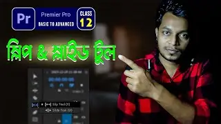 Slip and Slide Tools Adobe Premiere Pro Bangla Tutorial 2024