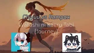 osu! | Chiyuu vs Rampax | Watashi ni Kaeru Tabi [Journey]
