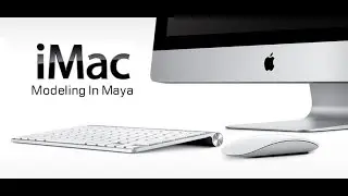 How to model imac_apple - MAYA #05