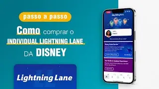 Como comprar e agendar o Individual Lightning Lane (o fura fila da Disney)