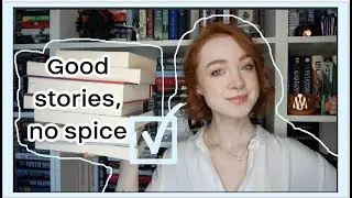 Less 'Spicy' YA (good books with no/little romance)