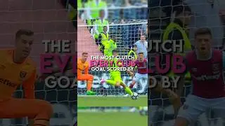 The most clutch goal scored by every club | part 1