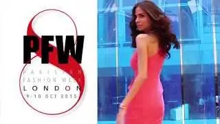 PFW8 TVC COMMERICAL 30SEC Pakistan Fashion Week8 London ( 9-10 October )
