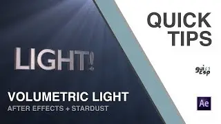 QuickTip #01 - Volumetric Light - Stardust / After Effects