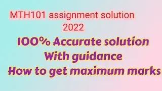 MTH101 assignment solution 2022