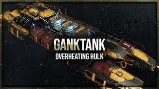 Eve Online - Overheating Hulk - Gank Tank