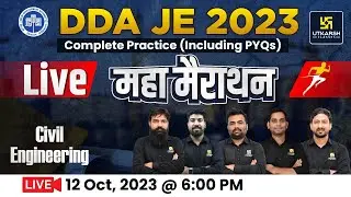DDA-JE 2023 Marathon | DDA JE Civil Engineering Marathon Class | Most Important MCQs