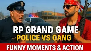 RP GRAND GAME | POLICE VS GANG | FUNNY MOMENTS & ACTION 🔥 | AKC FF 1M
