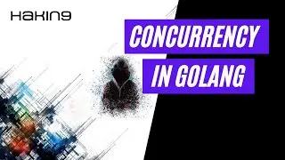 Concurrency in Golang | Programming for Hacker Tutorial | Hakin9 Magazine