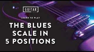 Electric Blues Guitar Lesson - Play The Blues Scale In 5 Positions | Guitar Lesson + Guitar Tutorial