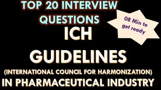 ICH Guidelines (International Council for Harmonization) in pharmaceutical industry. Q & A.