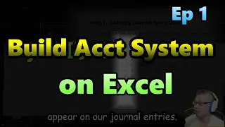 Ep1 | Let's Build An Accounting System On Excel |  Journal Entry Number
