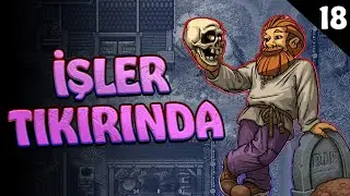 Sonsuz Taverna Döngüsü - Graveyard Keeper Türkçe Bölüm 18