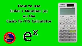 How to use e on the Casio fx-115 Scientific Calculator