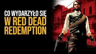 Podsumowanie fabuły Red Dead Redemption