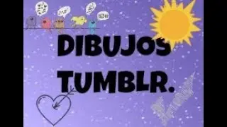 ¡Los Mejores Dibujos Tumblr! 🍉 | Valenarte