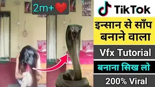 Insan se Nagin kaise banaye tik tok | Tiktok viral girl Snake vfx tutorial | (step by step) editing