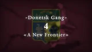 Donetsk Gang - Episode 4 - 