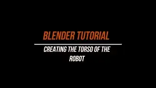 CREATING THE TORSO IN BLENDER - A Step-by-Step Guide
