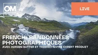 French | Randonnées photographiques avec Adrien Sutter.