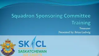 Saskatchewan Air Cadet League SSC Training 2021: Treasurer