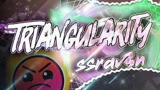 [2.1] Triangularity - by SSRav3n