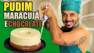 PUDIM DE MARACUJÁ E CHOCOLATE - Elay Oliv