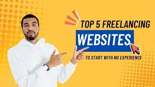 5 Best Freelance Sites for Beginners (No Experience Needed!)