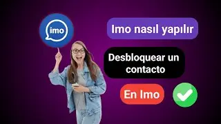 Cómo desbloquear un contacto en Imo || Desbloquear a alguien en Imo (nuevo proceso) ||