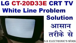 LG TV White Line Problem Solution  | CRT White Line Problem Solution