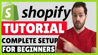 Shopify Tutorial For Beginners 2023 - Shopify Website Design Step By Step