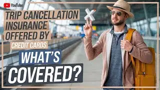 Trip Cancellation Insurance offered by credit cards. What's covered? [UPDATE]