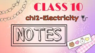 || TERM-2 || ELECTRICITY || ||CLASS-10||  ||NOTES|| IMPORTANT TOPICS 📍⚡