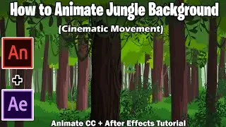 How I Animate Jungle Background /Cinematic Camera Movement / Adobe Animate + After Effects Workflow